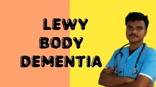 Neurocognitive disease due to lewy bodies | Sukumiii | Clever explanation