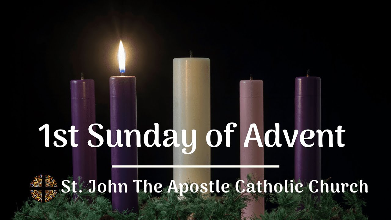 Mass On The First Sunday Of Advent December 3 2024 Youtube