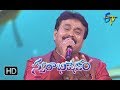 Ee Madhumasamlo Song | Ramu,Anjana Sowmya Performance | Swarabhishekam | 1st July 2018 | ETV Telugu