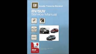 Acadia Traverse Enclave - Workshop Service Manual-Download PDF