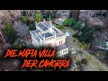 Die Mafia Villa der Camorra I Der Kronzeuge und der Galasso Clan Achtung Mafia I Lost Places Italien