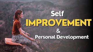 6 Sources of Self-Improvement Motivation