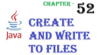 Create and write to Files in Java - Java tutorial - w3Schools - Chapter-52 English