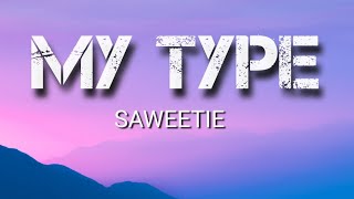 Saweetie - My Type (Lyrics)