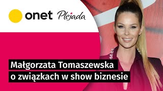 Małgorzata Tomaszewska: widzę sporo samotnych osób w polskim show-biznesie | Plejada