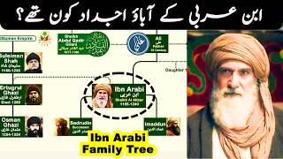 Ibn Arabi Family Tree | Did he met Ertugul Ghazi in real?