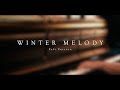 Winter Melody (Felt Version) \\ Original by Jacob's Piano