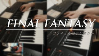 Final Fantasy    SCENE Ⅲメドレー  [プレリュード～交響組曲]　 エレクトーン (一人アンサンブル)