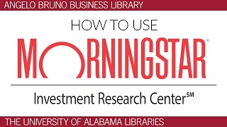 How to use Morningstar Investment Research Center