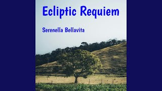 Ecliptic Requiem