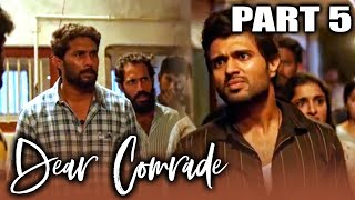 Dear Comrade - Hindi Dubbed Full Movie in Parts | PARTS 5 OF 15 | Vijay Devarakonda, Rashmika