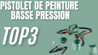 TOP3 : Meilleur pistolet à peinture basse pression