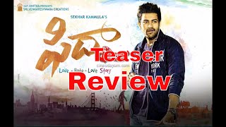 Fidaa Teaser Review - Varun Tej, Sai Pallavi | Sekhar Kammula | Dil Raju