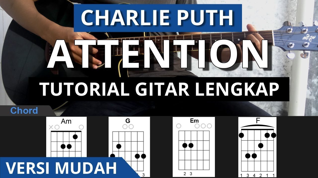 Tutorial Gitar Attention - Charlie Puth Chord Asli Versi Mudah - YouTube