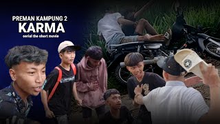 KARMA PREMAN KAMPUNG 2 | serial the short movie ( sub indonesia )