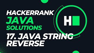 Day 17 - Java String Reverse || Hackerrank Java Solutions || Hindi