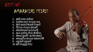 Amarasiri Peiris Best Songs Collection | අමරසිරි පීරිස් හොඳම ගීත එකතුව