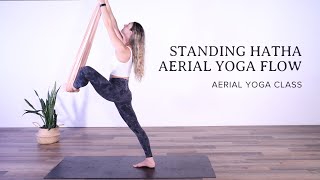 Standing Hatha Flow: Aerial Yoga Full Class