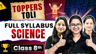 Class 8th || Complete SCIENCE in 1 VIDEO 🔥 || Toppers Toli ||  Marathon ⚡️