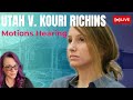 LIVE COURT | Kouri Richins Motions Hearing.