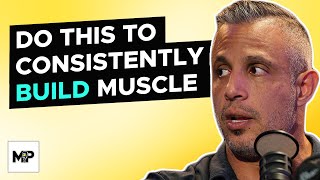 How To Get The Most Value Out Of All Your Exercises To Build Muscle Long Term | Mind Pump 2143