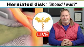 Herniated disk: 'Should I wait?' | Doctor Answers