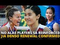 Alas Pilipinas Players HINDI MAGLALARO BUONG REINFORCED & INVITATIONAL! Jia RENEWED sa Denso!