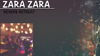 ZARA ZARA !! JALRAJ !! RHTDM !! SLOW AMD REVERB...MALE VERSION