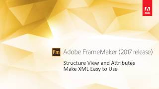 FrameMaker 2017: Structure View in XML
