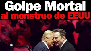 Golpe mortal al monstruo de #EEUU ¿Qué significa y por qué #Trump?