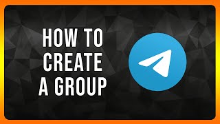 How to Create a Group on Telegram in 2025
