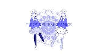 True Remembrance — Seibou (Extended)