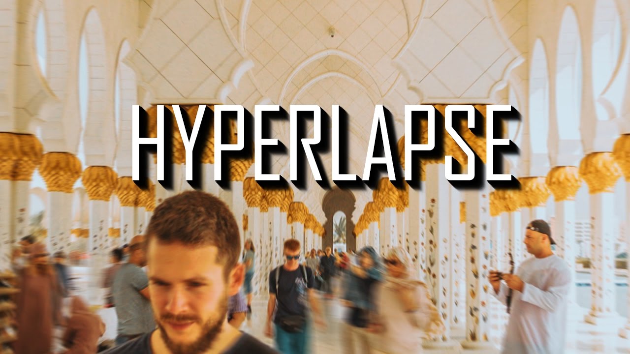 Hyperlapse Tutorial Youtube