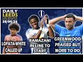 Ramazani In Line | Kick Off Moved | Greenwood Praised | Lopata-White Call Up | U21 Cup Draw