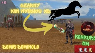 Nerwia2 Dragon #3 Czarny koń wyścigu po topke XD KonkursSM-DomisDominolo nerwia2