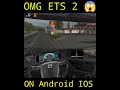 ETS 2 ON Android & IOS | ets2 mobile | #short  | New Truck game | android games 2022