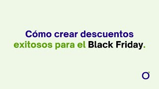 Cómo crear descuentos exitosos para el Black Friday | Orienteed