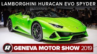 Lamborghini Huracan Evo Spyder is a drop-top delight | Geneva Motor Show 2019