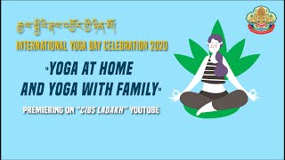 International yoga day 2020 | རྒྱལ་སྤྱིའི་རྣལ་འབྱོར་གྱི་ཉིན་མོ།