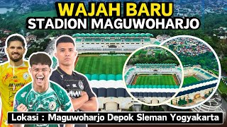 WAJAH BARU ! STADION MAGUWOHARJO TELAH SELESAI RENOVASI SIAP DIRESMIKAN TAHUN 2025 #stadion #pssi