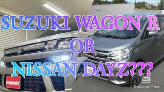 2017 SUZUKI WAGON R VS 2017 NISSAN DAYZ | WHICH IS THE BETTER CITY CAR?