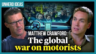 Matthew Crawford: The global war on motorists