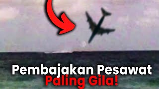 Inilah 3 Kisah Pembajakan Pesawat Paling Mengerikan dan Terburuk Sepanjang Sejarah Dunia!