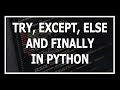 [Hindi] Try, Except, Else and Finally in python explained | Advanced python tutorials in Hindi