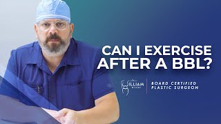 Can I Exercise After a BBL?