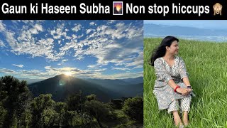 A beautiful morning from my village || Nonstop Hiccups || Prachi Shemaik ||