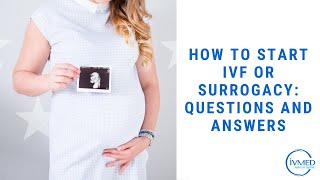 How to start IVF or surrogacy: questions and answers| IVMED Fertility Centre | #IVF #surrogacy