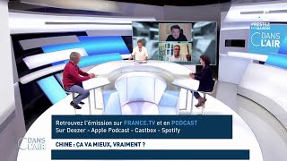 Chine : ça va mieux, vraiment ? #cdanslair 02.04.2020
