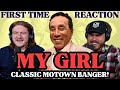 My Girl - The Temptations | Andy  Alex First Time Reaction!