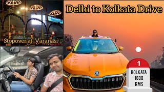 Delhi to Kolkata Drive | Road Trip Via Varanasi | 1600 Kms Drive | Motor Vlog by The Yummy Club